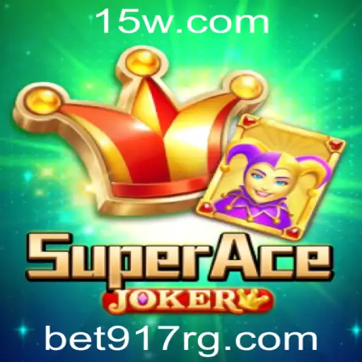 SuperAceJoker: Explore o Mundo Emocionante do Jogo de Cartas e Sua Disponibilidade em bet917